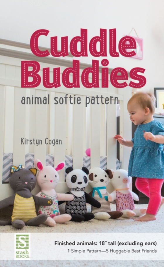 Cuddle Buddies Animal Softie Pattern (e-bog) af Cogan, Kirstyn