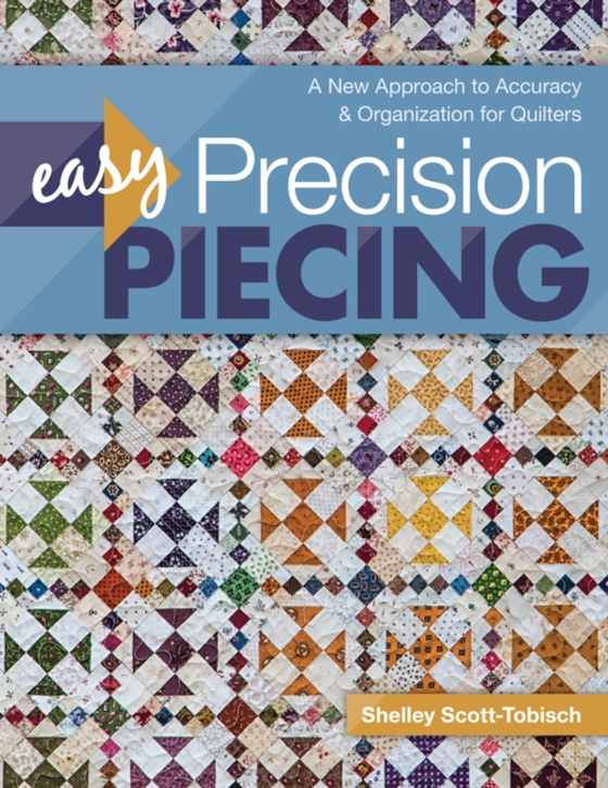 Easy Precision Piecing