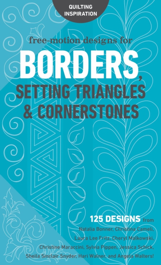 Free-Motion Designs for Borders, Setting Triangles & Cornerstones