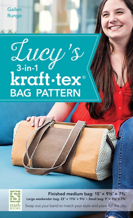 Lucy's 3-in-1 kraft-tex Bag Pattern (e-bog) af Runge, Gailen