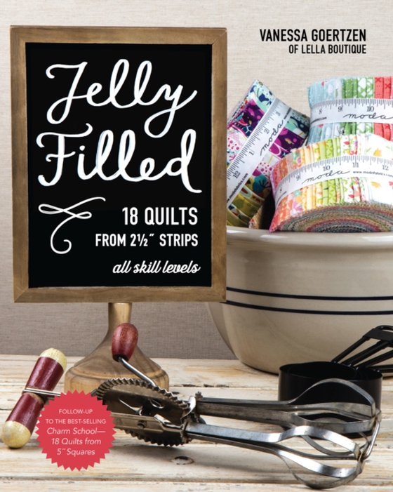 Jelly Filled-18 Quilts from 2 1/2' Strips (e-bog) af Goertzen, Vanessa