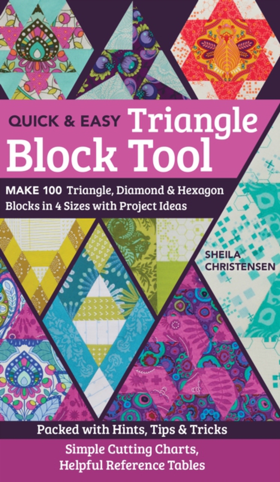 Quick & Easy Triangle Block Tool (e-bog) af Christensen, Sheila