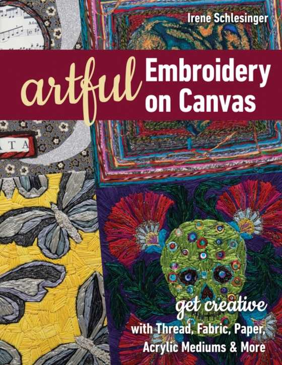 Artful Embroidery on Canvas (e-bog) af Schlesinger, Irene