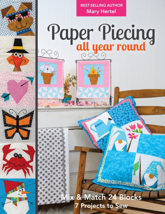 Paper Piecing All Year Round (e-bog) af Hertel, Mary