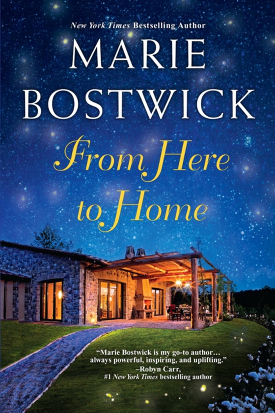 From Here To Home (e-bog) af Bostwick, Marie