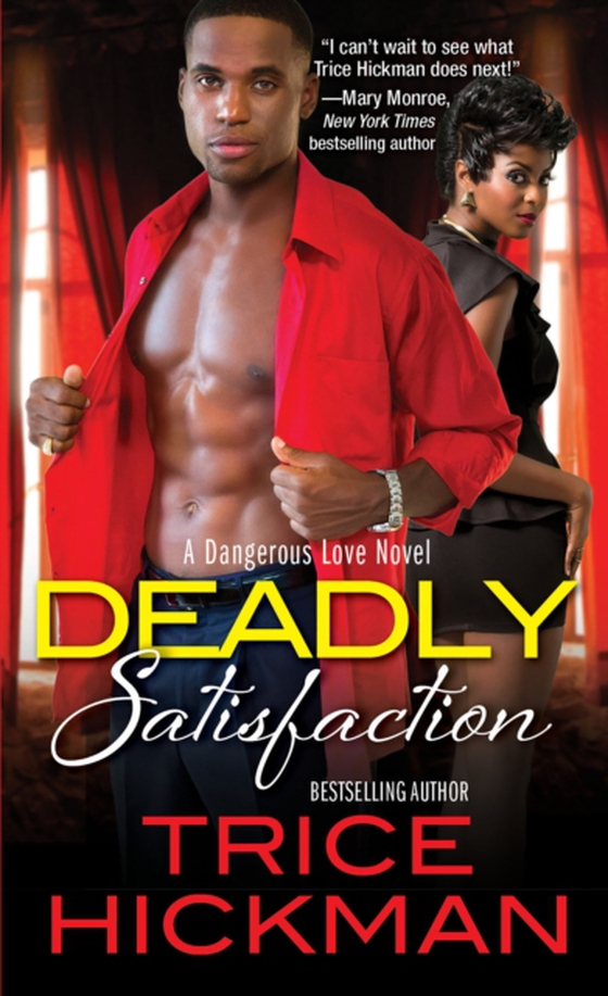 Deadly Satisfaction (e-bog) af Hickman, Trice