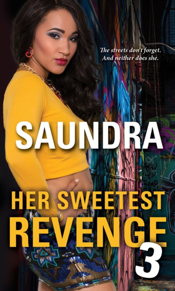 Her Sweetest Revenge 3 (e-bog) af Saundra