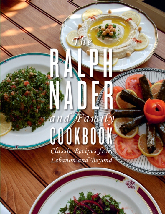 Ralph Nader and Family Cookbook (e-bog) af Nader, Ralph