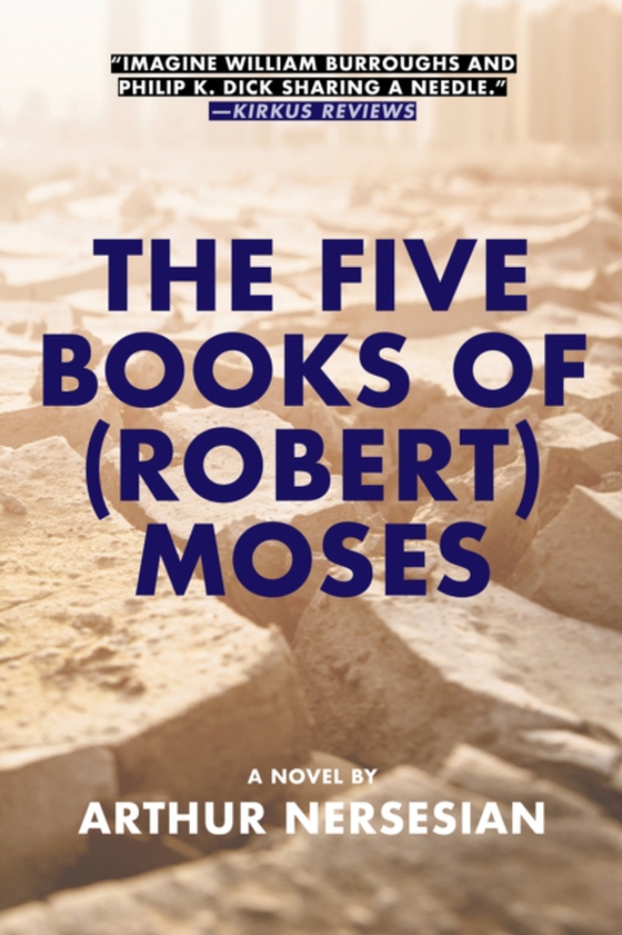 Five Books of (Robert) Moses (e-bog) af Nersesian, Arthur