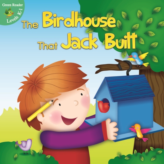 Birdhouse That Jack Built (e-bog) af Greve, Meg