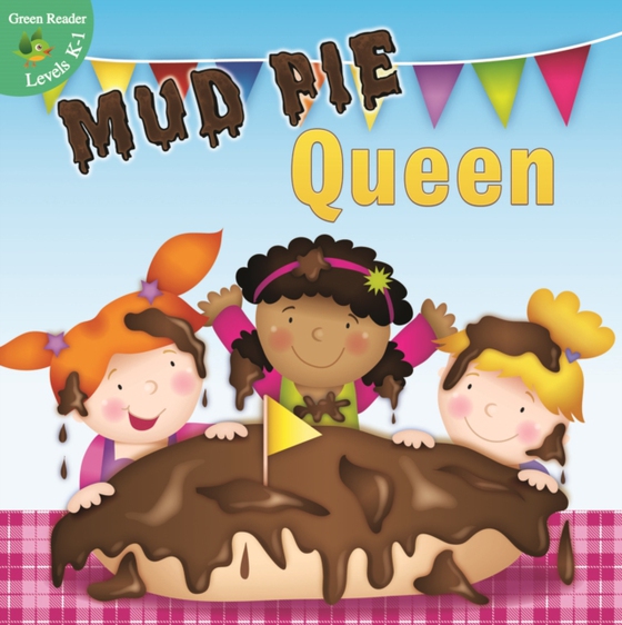 Mud Pie Queen