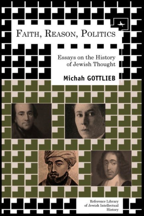 Faith, Reason, Politics (e-bog) af Gottlieb, Michah