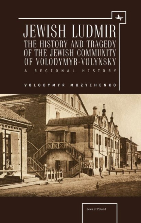 Jewish Ludmir (e-bog) af Muzychenko, Volodymyr