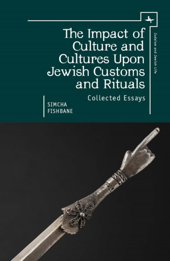 Impact of Culture and Cultures Upon Jewish Customs and Rituals