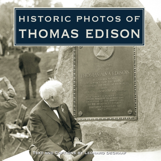 Historic Photos of Thomas Edison (e-bog) af -