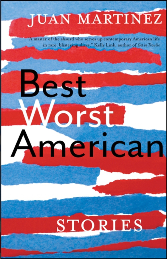 Best Worst American (e-bog) af Martinez, Juan