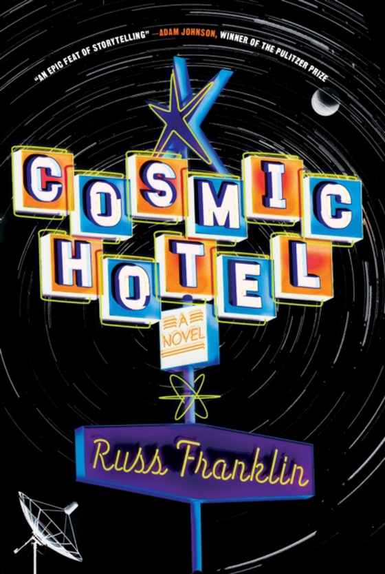 Cosmic Hotel (e-bog) af Franklin, Russ