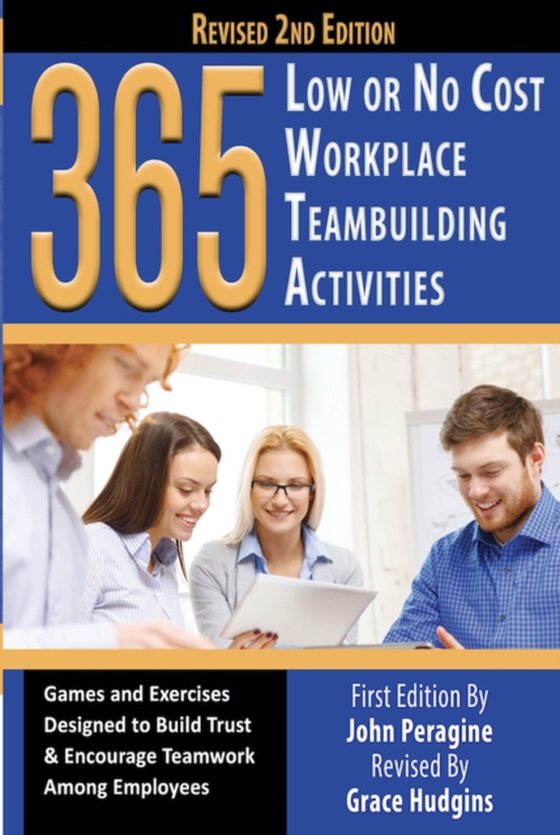 365 Low or No Cost Workplace Teambuilding Activities (e-bog) af John Peragine