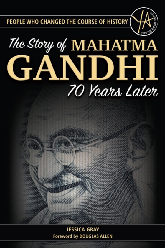 Story of Mahatama Gandhi's Assassination 70 Years Later (e-bog) af Jessica Gray