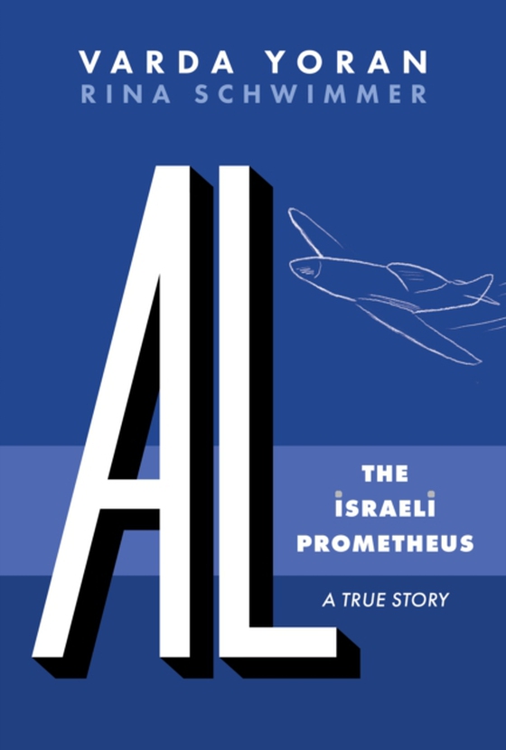 AL-The Israeli Prometheus (e-bog) af Vard Yoren