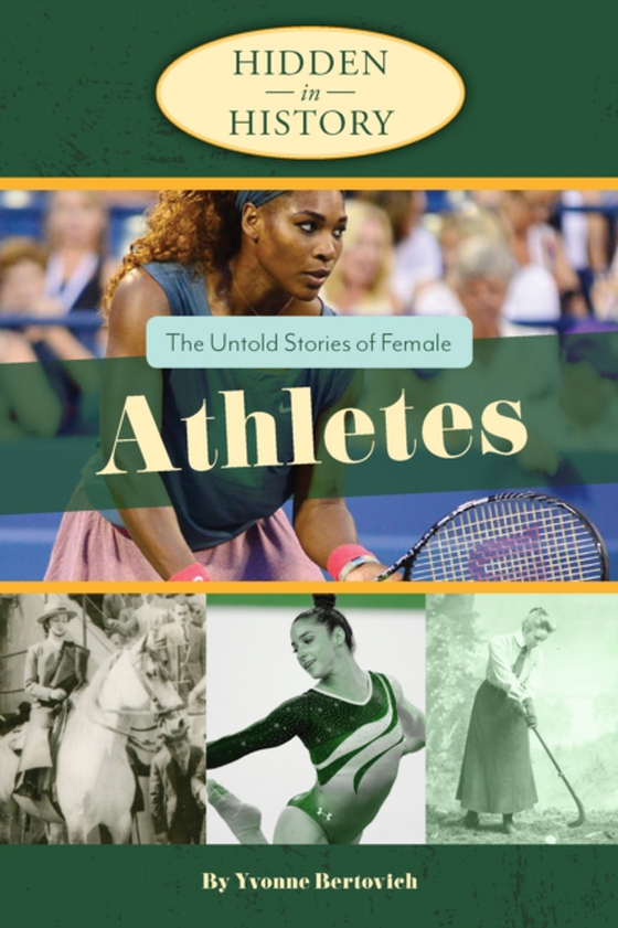 Untold Stories of Female Athletes