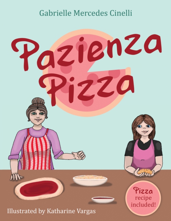 Pazienza Pizza (e-bog) af Gabrielle Cinelli