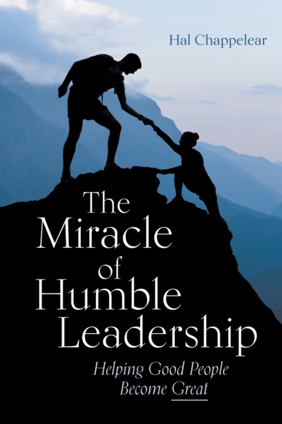 Miracle of Humble Leadership