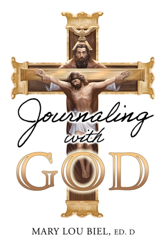 Journaling with God (e-bog) af Mary Lou Biel