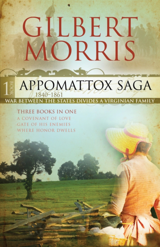 Appomattox Saga Omnibus 1