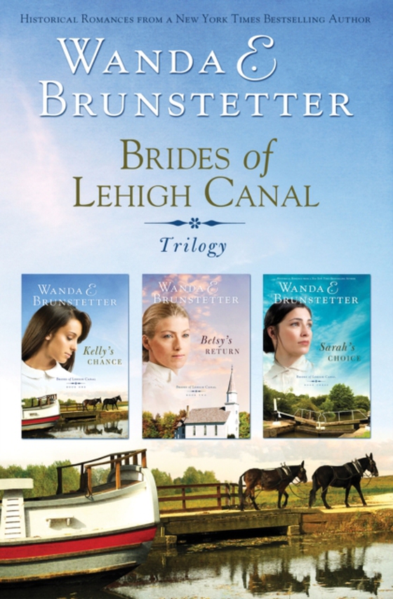 Brides of Lehigh Canal Omnibus (e-bog) af Brunstetter, Wanda E.