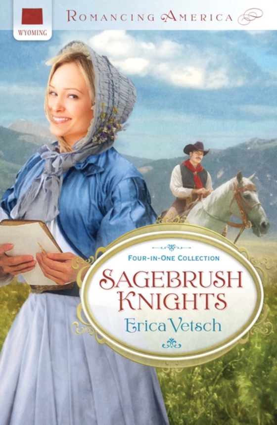 Sagebrush Knights (e-bog) af Vetsch, Erica