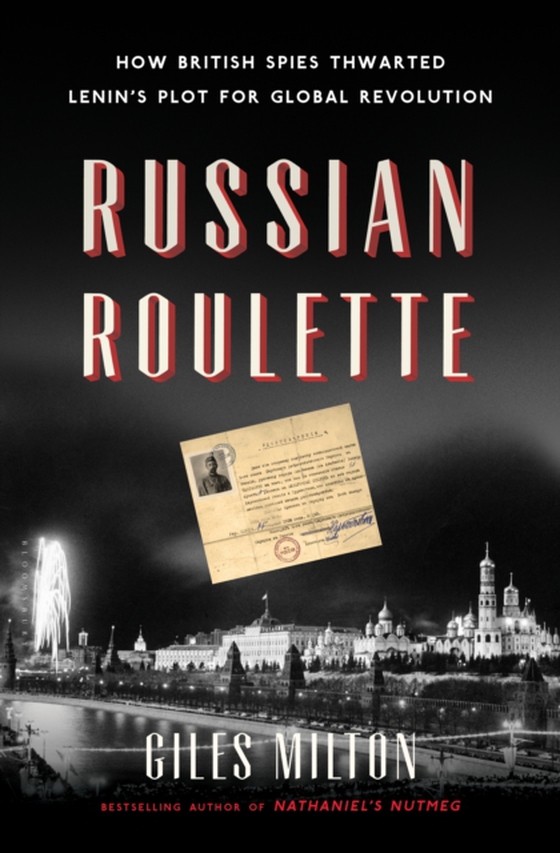 Russian Roulette (e-bog) af Giles Milton, Milton