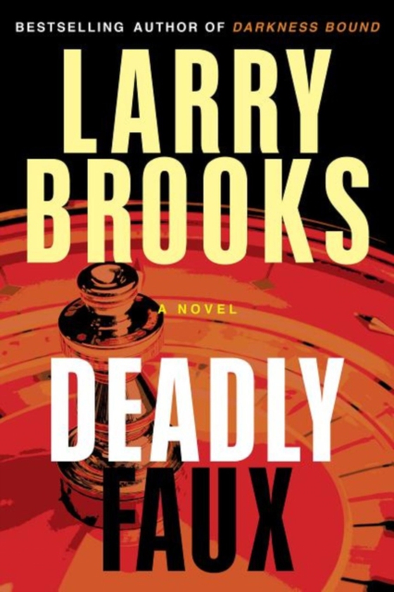 Deadly Faux (e-bog) af Brooks, Larry