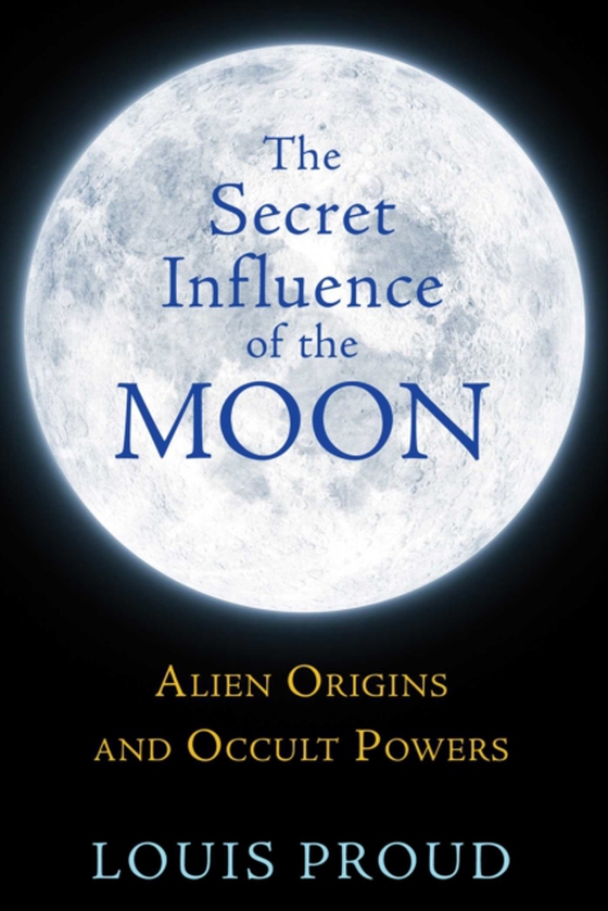 Secret Influence of the Moon