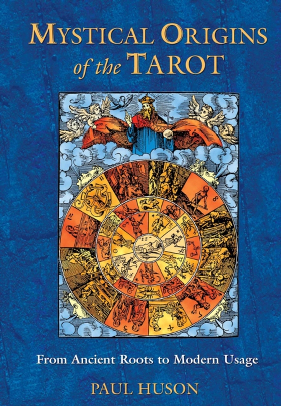 Mystical Origins of the Tarot (e-bog) af Huson, Paul