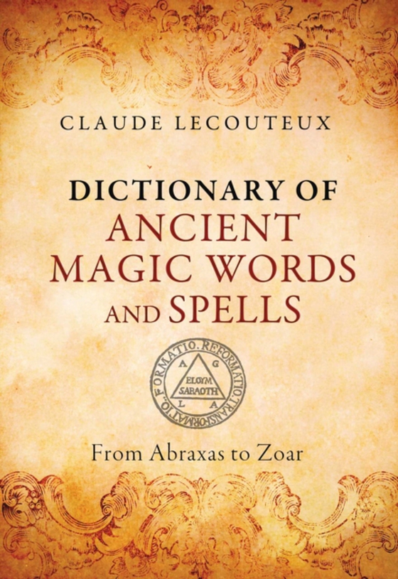 Dictionary of Ancient Magic Words and Spells