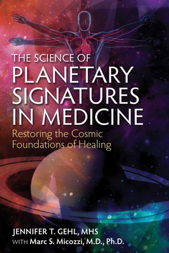 Science of Planetary Signatures in Medicine