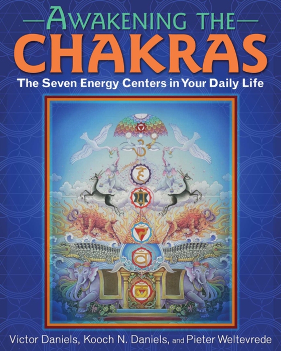 Awakening the Chakras (e-bog) af Weltevrede, Pieter