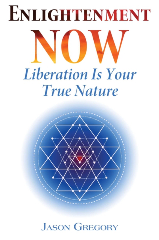 Enlightenment Now (e-bog) af Gregory, Jason