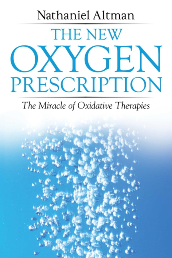 New Oxygen Prescription (e-bog) af Altman, Nathaniel