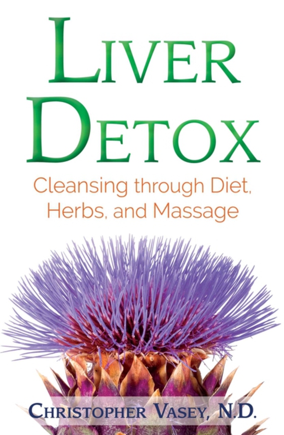 Liver Detox (e-bog) af Vasey, Christopher