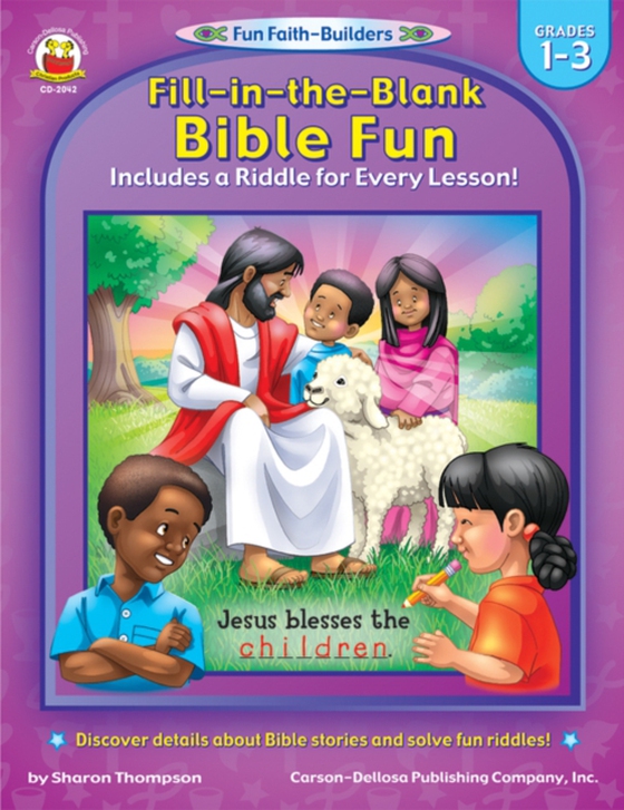 Fill-in-the-Blank Bible Fun, Grades 1 - 3