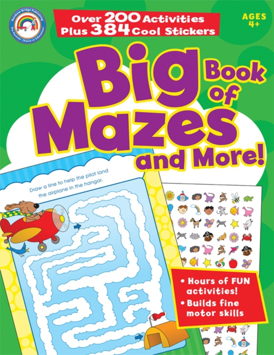 Big Book of Mazes and More!, Ages 4 - 7