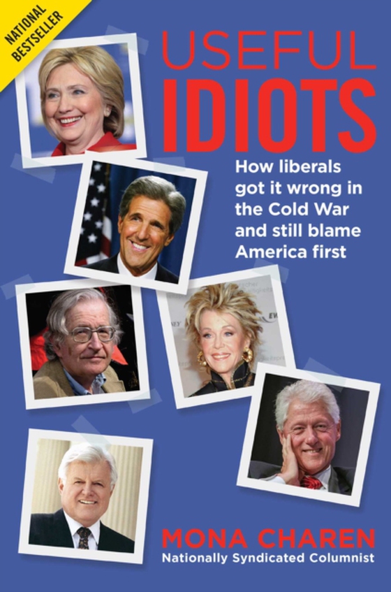 Useful Idiots