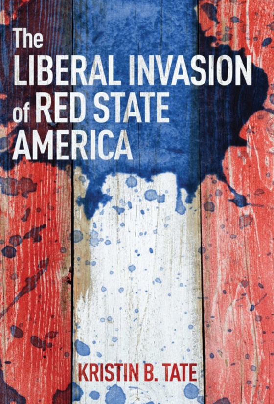 Liberal Invasion of Red State America