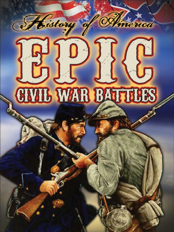 Epic Civil War Battles (e-bog) af Marsico, Katie