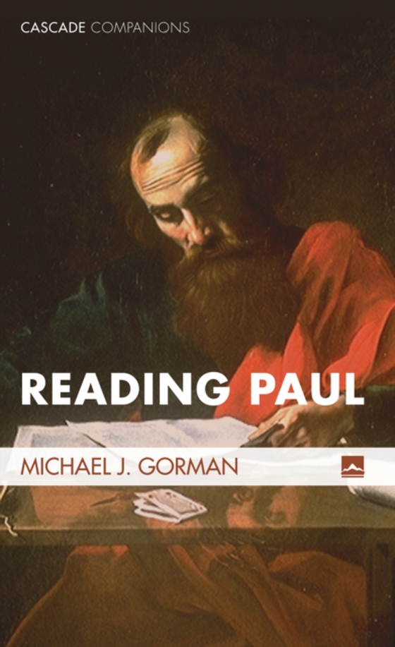 Reading Paul (e-bog) af Gorman, Michael J.