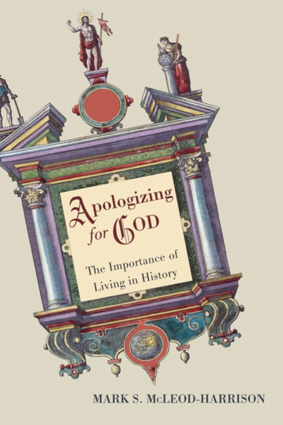 Apologizing for God (e-bog) af McLeod-Harrison, Mark S.