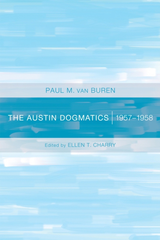 Austin Dogmatics (e-bog) af Buren, Paul Van