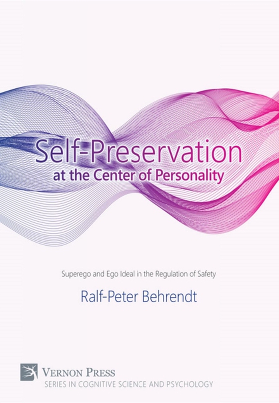 Self-Preservation at the Centre of Personality